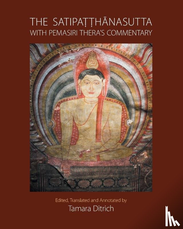  - The Satipatthanasutta with Pemasiri Thera's Commentary