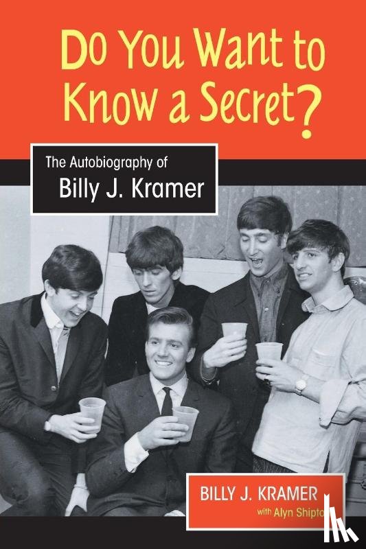 Kramer, Billy J., Shipton, Alyn - Do You Want to Know a Secret?