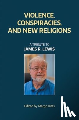  - Violence, Conspiracies, and New Religious Movements