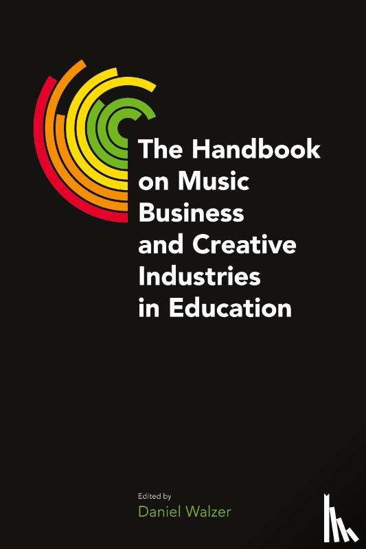  - The Handbook on Music Business and Creative Industries in Education