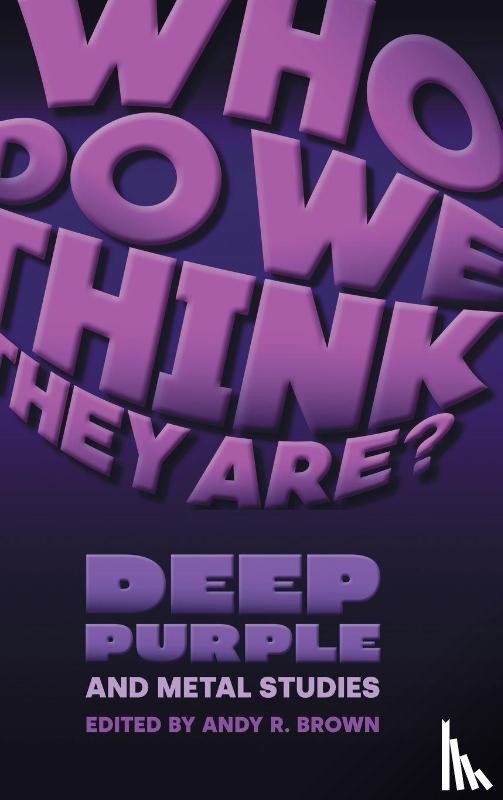  - Who Do We Think They Are?