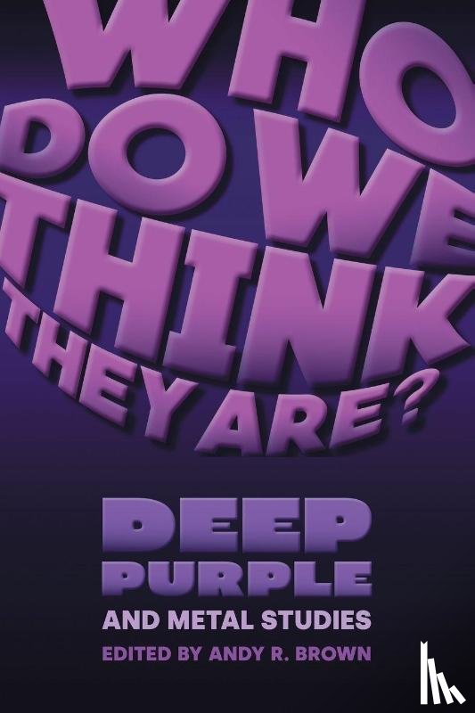  - Who Do We Think They Are?