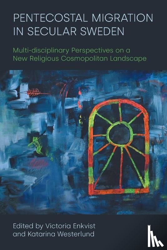  - Pentecostal Migration in Secular Sweden