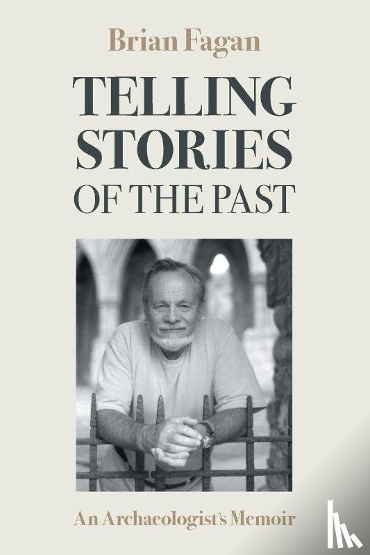Fagan, Brian - Telling Stories of the Past