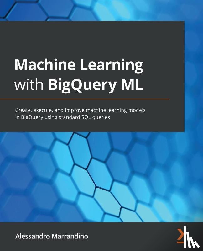 Marrandino, Alessandro - Machine Learning with BigQuery ML