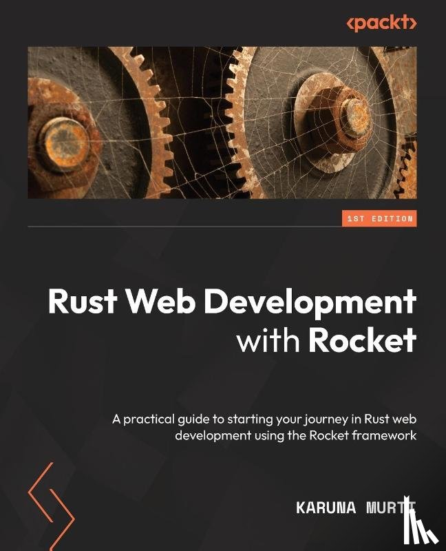 Murti, Karuna - Rust Web Development with Rocket