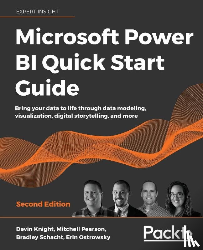 Knight, Devin, Pearson, Mitchell, Schacht, Bradley, Ostrowsky, Erin - Microsoft Power BI Quick Start Guide