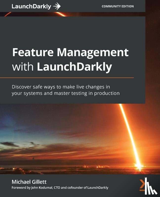 Gillett, Michael, Kodumal, John - Feature Management with LaunchDarkly