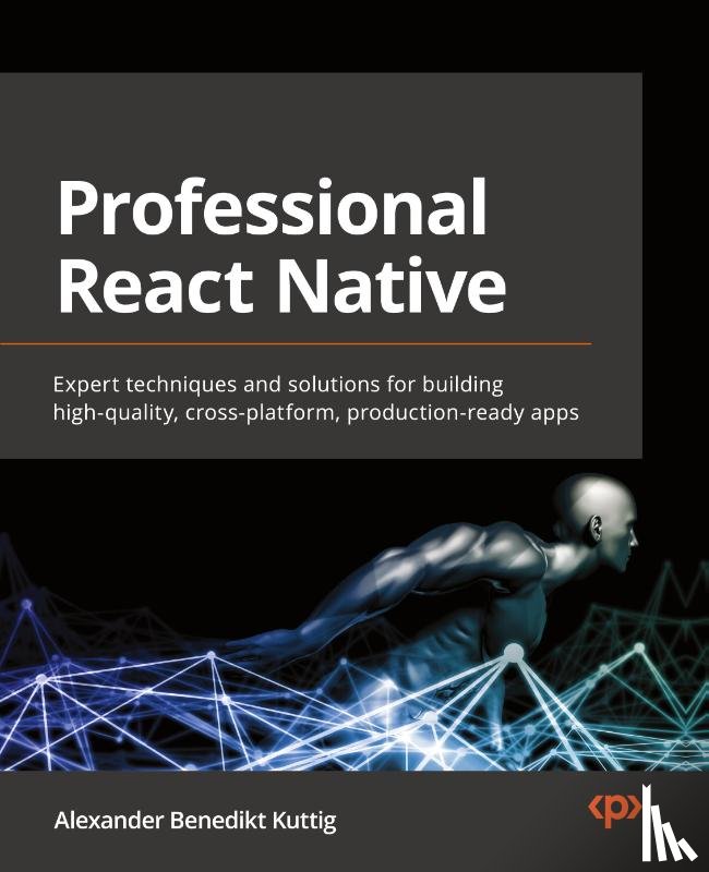 Kuttig, Alexander Benedikt - Professional React Native
