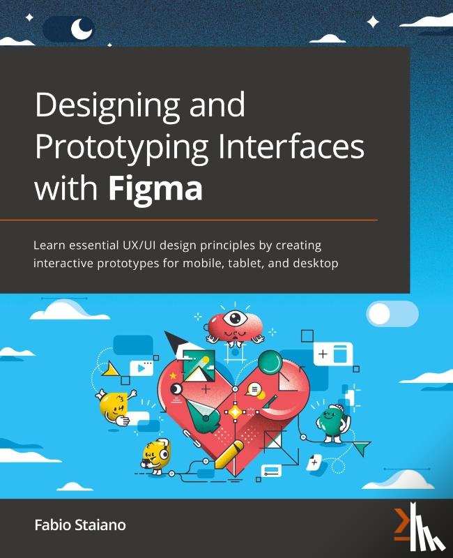 Staiano, Fabio - Designing and Prototyping Interfaces with Figma