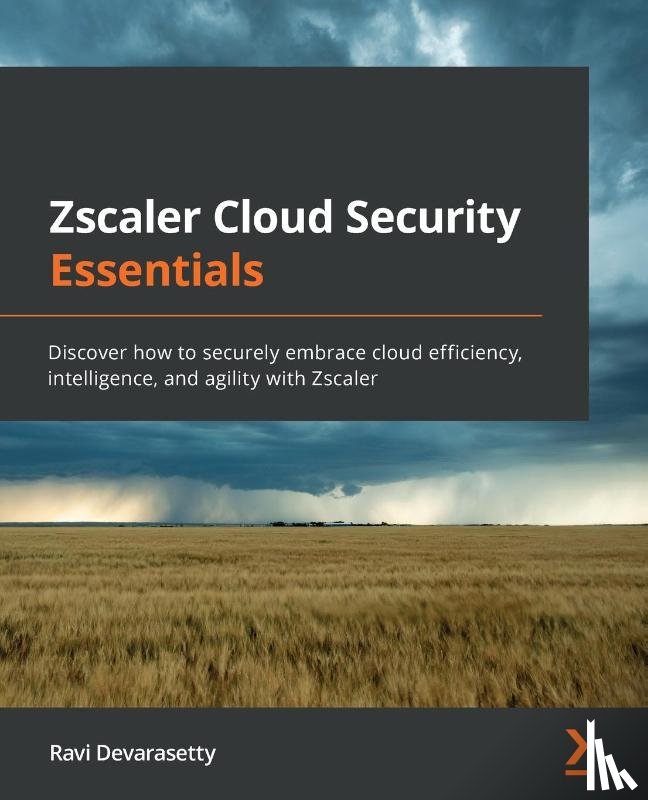Devarasetty, Ravi - Zscaler Cloud Security Essentials