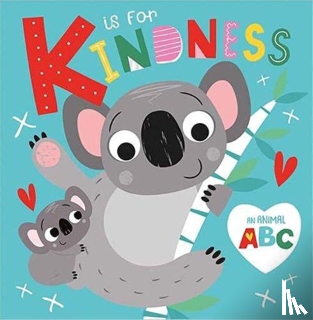 Hainsby, Christie, Ideas, Make Believe - K is for Kindness