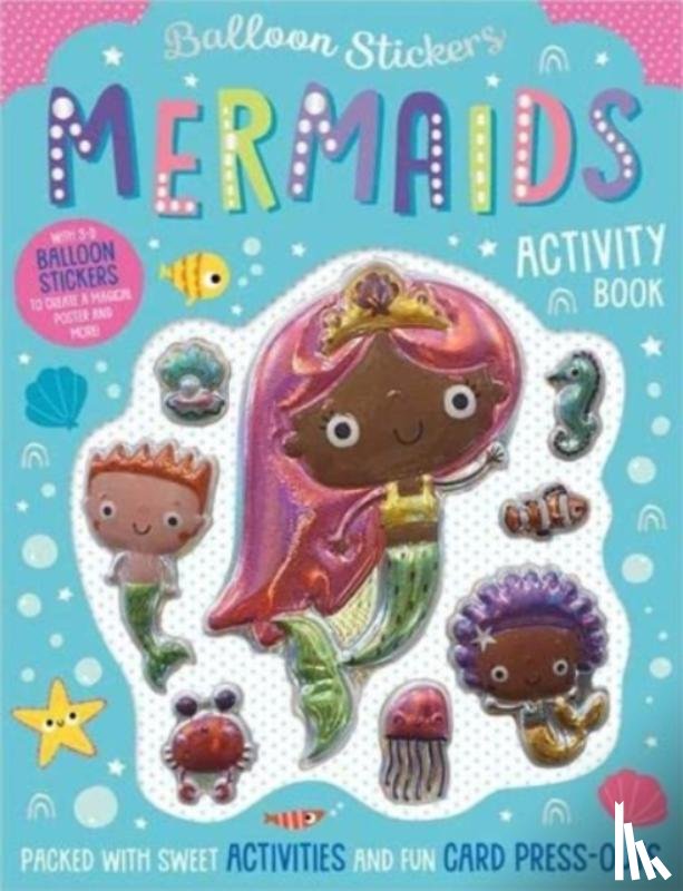 Robinson, Alexandra, Downing, Bethany, Ideas, Make Believe - Balloon Stickers Mermaids Activity Book