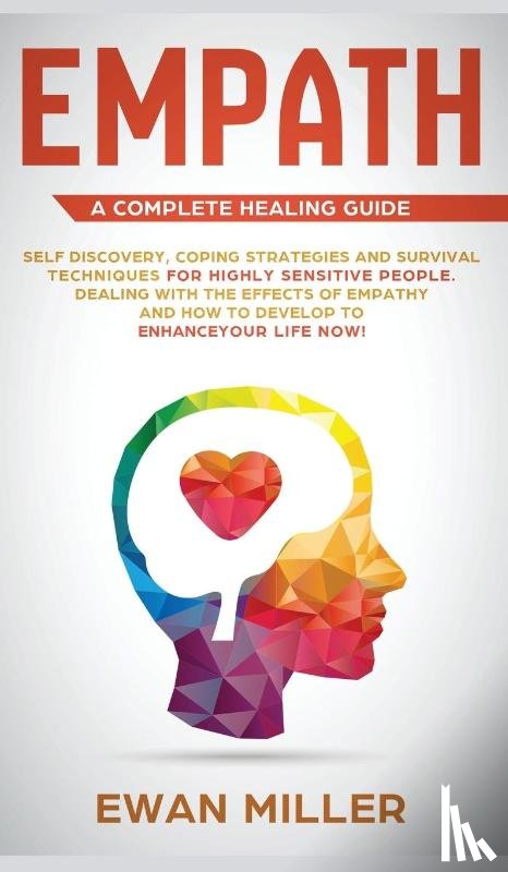 Miller, Ewan - Empath - A Complete Healing Guide