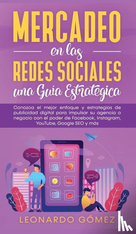 Gomez, Leonardo - Mercadeo en las Redes Sociales