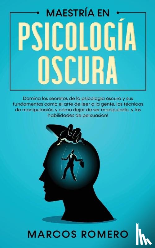 Romero, Marcos - Maestria en Psicologia Oscura