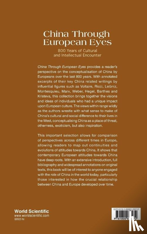 Brown, Kerry (King's College London, Deng, Gemma Chenger (King's College London - China Through European Eyes: 800 Years Of Cultural And Intellectual Encounter