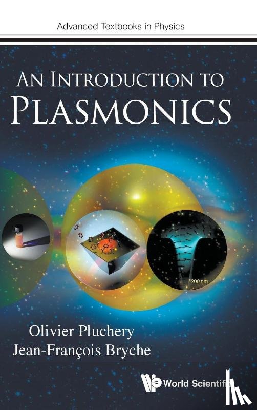 Pluchery, Olivier (Sorbonne Univ, Bryche, Jean-francois (Cnrs - Introduction To Plasmonics, An