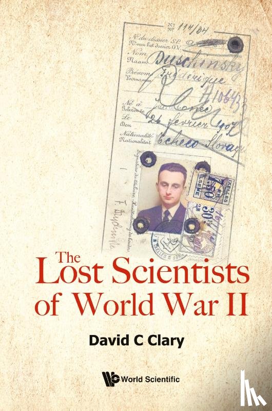 Clary, David C (University Of Oxford - Lost Scientists Of World War Ii, The