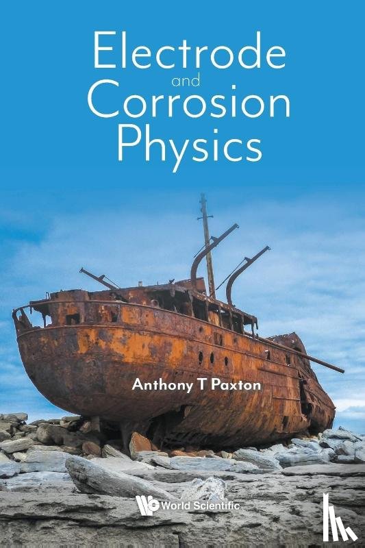 Paxton, Anthony (King's College London & Imperial College London - Electrode And Corrosion Physics