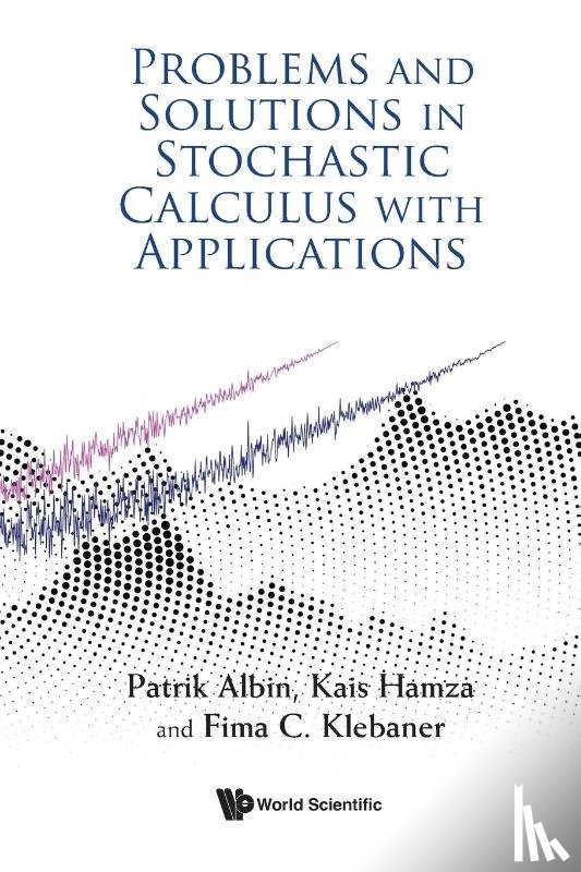Albin Patrik - PROBLEMS & SOLUTIONS IN STOCHASTIC CALCULUS WITH APPLN