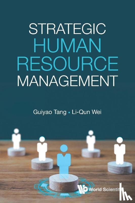 Guiyao Tang, Li-Qun Wei - STRATEGIC HUMAN RESOURCE MANAGEMENT