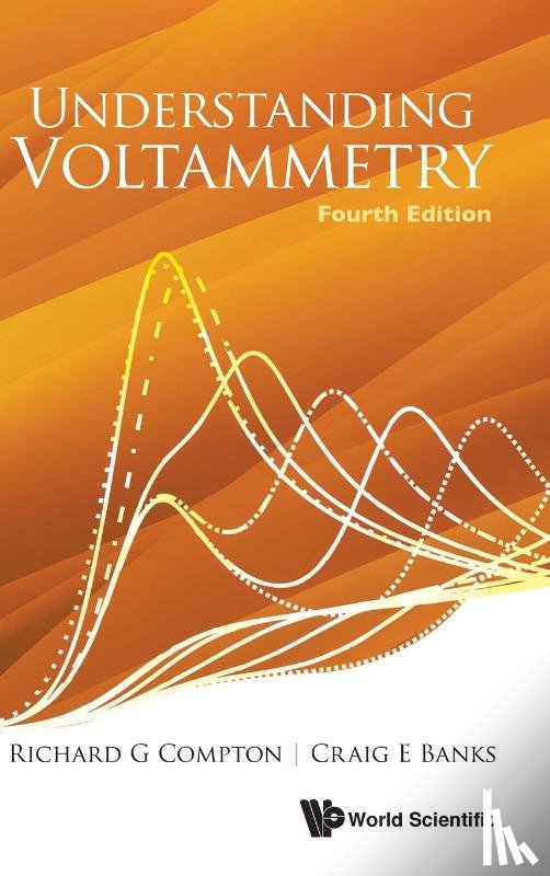 Richard G Compton, Craig E Banks - UNDERSTAND VOLTAMMETRY (4TH ED)