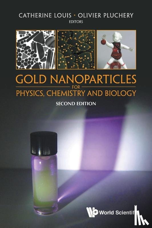  - Gold Nanoparticles For Physics, Chemistry And Biology