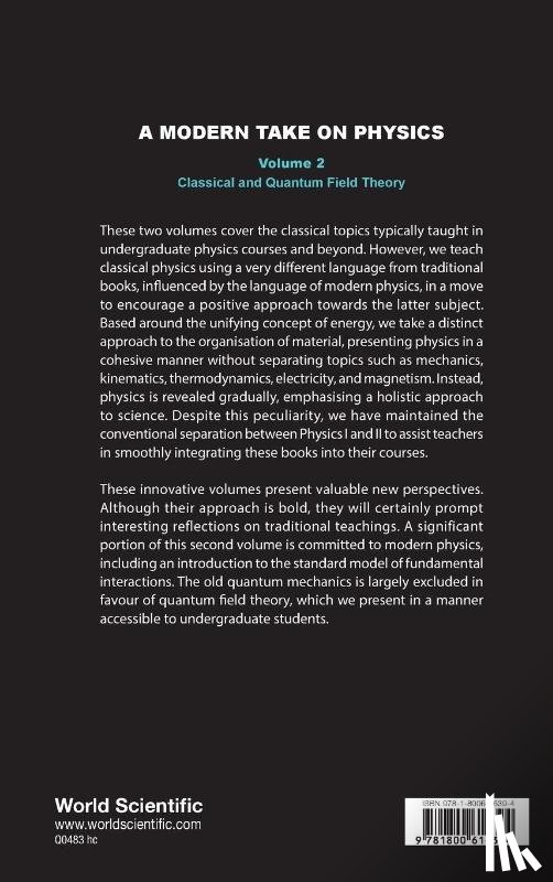 Organtini, Giovanni (Sapienza Universita Di Roma, Surace, Graziano (Sapienza Universita Di Roma - Modern Take On Physics, A - Volume 2: Classical And Quantum Field Theory