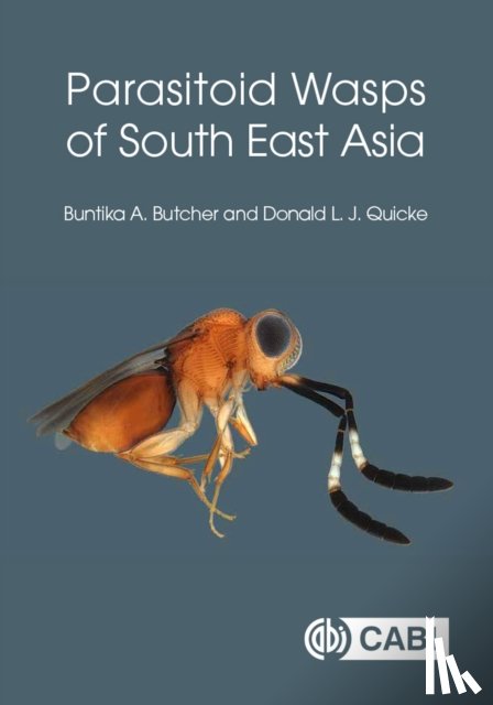 Butcher, Dr Buntika A (Chulalongkorn University, Quicke, Dr Donald (Chulalongkorn University - Parasitoid Wasps of South East Asia
