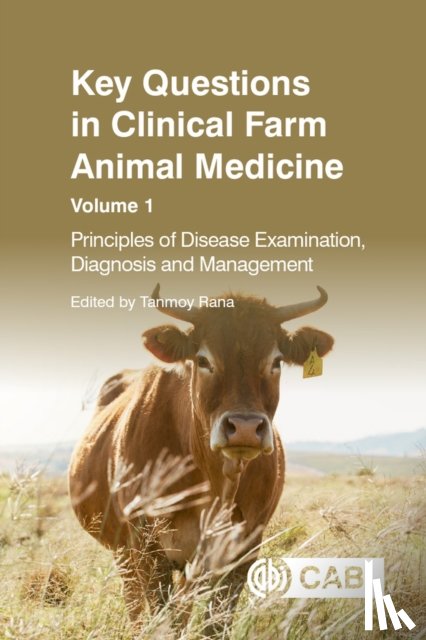  - Key Questions in Clinical Farm Animal Medicine, Volume 1