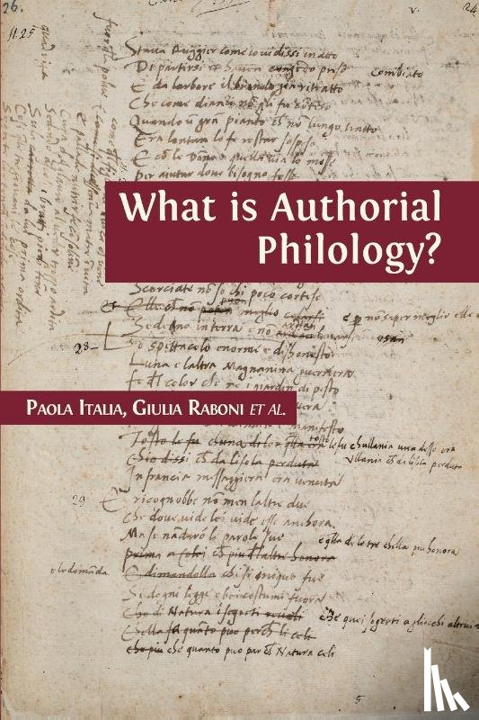 Italia, Paola, Raboni, Giulia - What is Authorial Philology?
