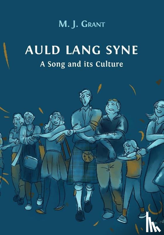 Grant, Morag Josephine - Auld Lang Syne