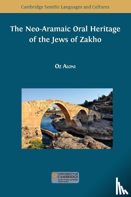Aloni, Oz - The Neo-Aramaic Oral Heritage of the Jews of Zakho