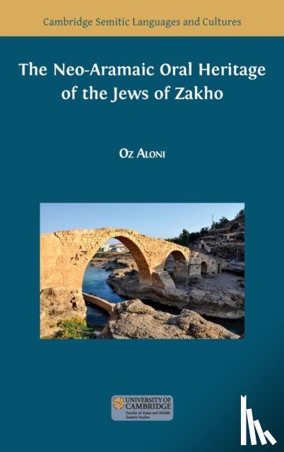 Aloni, Oz - The Neo-Aramaic Oral Heritage of the Jews of Zakho