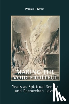 Keane, Patrick - Making the Void Fruitful