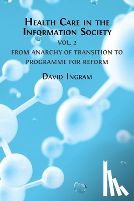 Ingram, David - Health Care in the Information Society