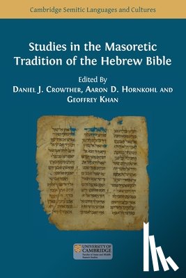  - Studies in the Masoretic Tradition of the Hebrew Bible