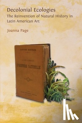 Page, Joanna - Decolonial Ecologies