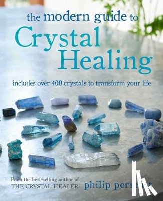 Permutt, Philip - The Modern Guide to Crystal Healing