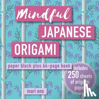 Ono, Mari - Mindful Japanese Origami