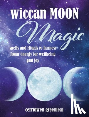 Greenleaf, Cerridwen - Wiccan Moon Magic