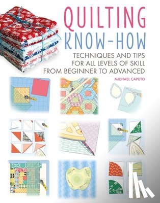 Caputo, Michael - Quilting Know-How
