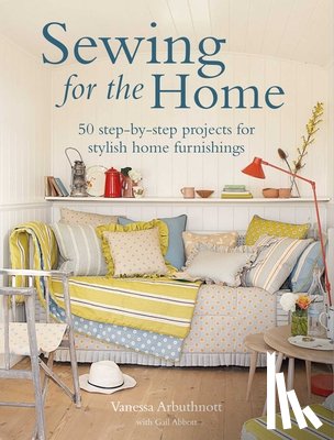 Arbuthnott, Vanessa, Abbott, Gail - Sewing for the Home