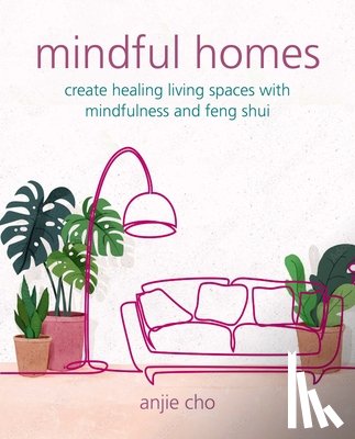 Cho, Anjie - Mindful Homes