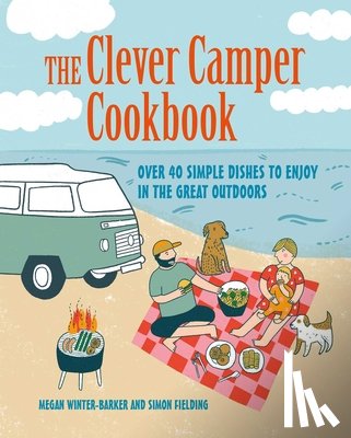 Winter-Barker, Megan, Fielding, Simon - The Clever Camper Cookbook