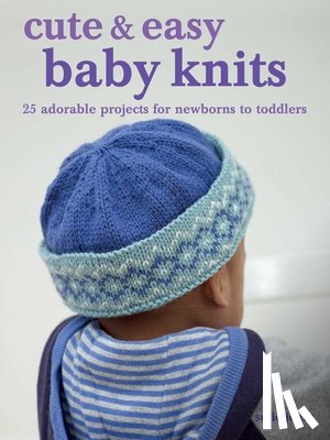 Johns, Susie - Cute & Easy Baby Knits