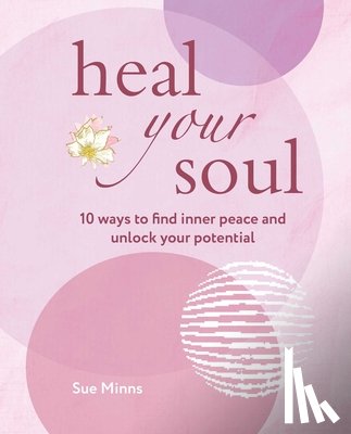 Minns, Sue - Heal Your Soul