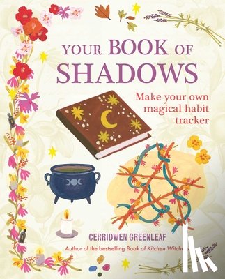 Greenleaf, Cerridwen - Your Book of Shadows