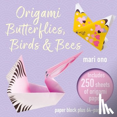 Ono, Mari - Origami Butterflies, Birds & Bees